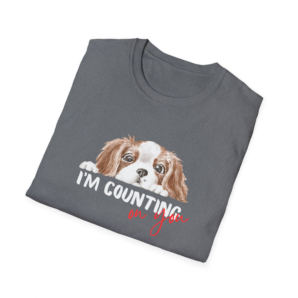 Cute Dog Lover T-Shirt - 'I'm Counting on You' Graphic Tee