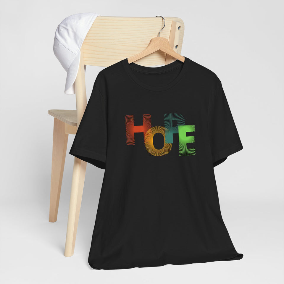 Unisex Hope Graphic Tee - Positive Vibes T-Shirt