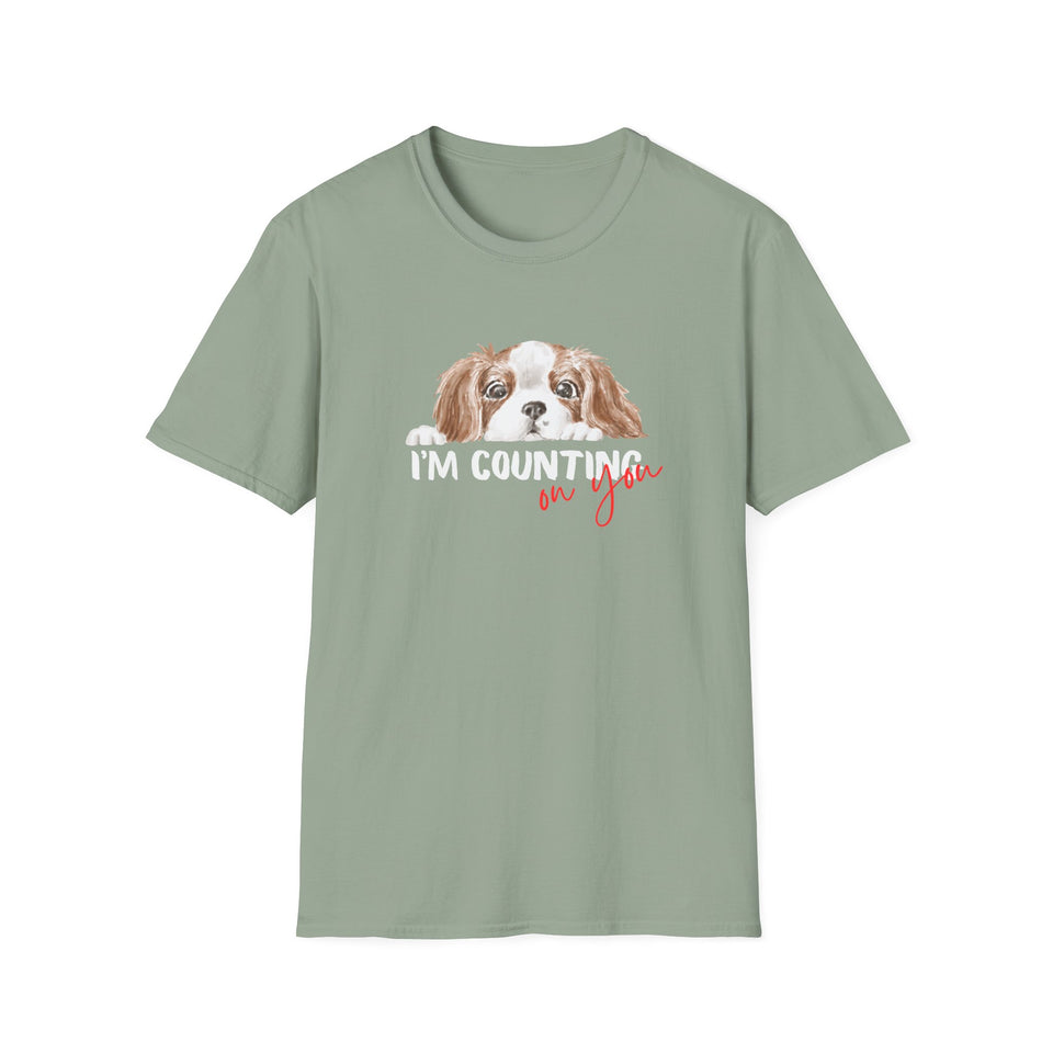 Cute Dog Lover T-Shirt - 'I'm Counting on You' Graphic Tee