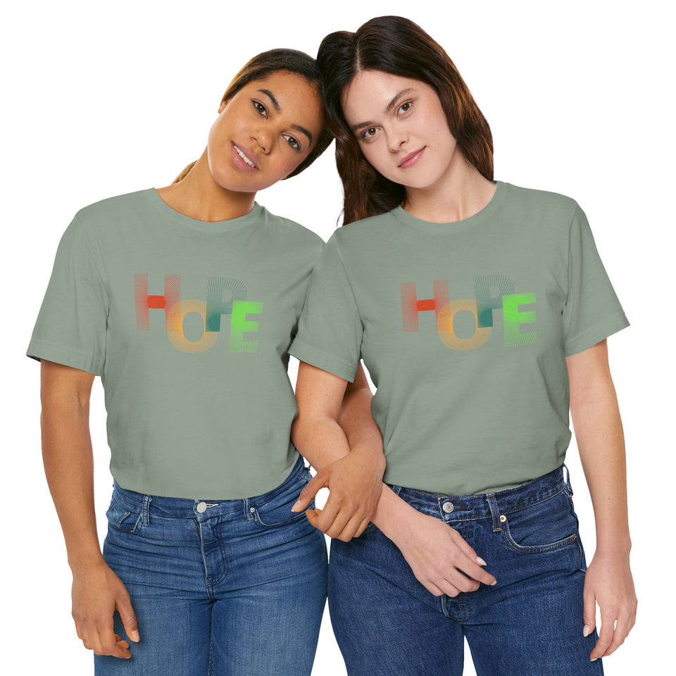 Unisex Hope Graphic Tee - Positive Vibes T-Shirt