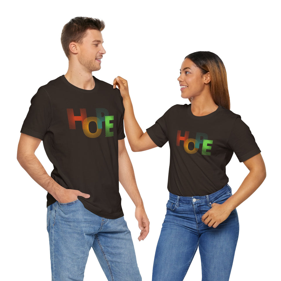 Unisex Hope Graphic Tee - Positive Vibes T-Shirt