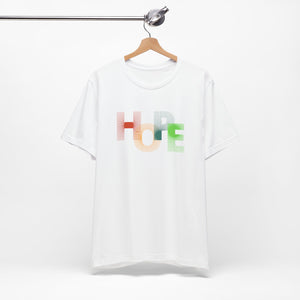 Unisex Hope Graphic Tee - Positive Vibes T-Shirt