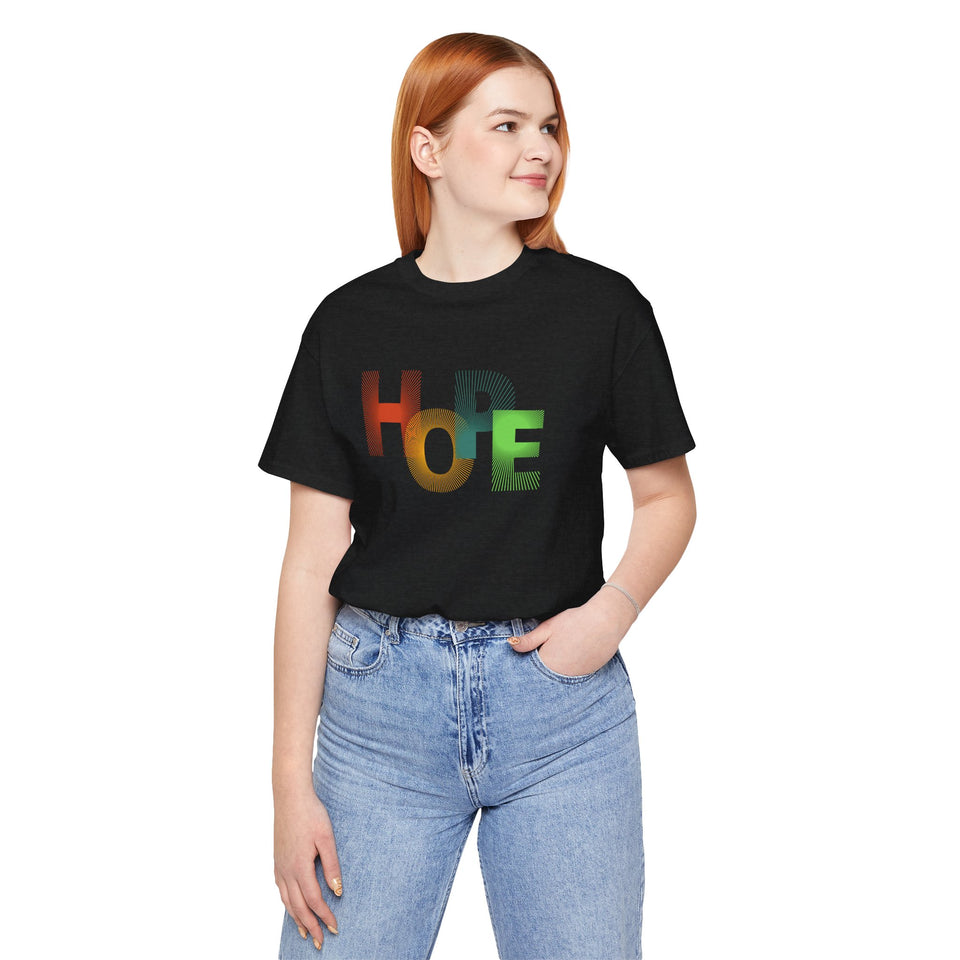 Unisex Hope Graphic Tee - Positive Vibes T-Shirt