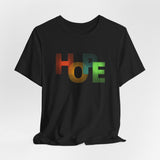 Unisex Hope Graphic Tee - Positive Vibes T-Shirt