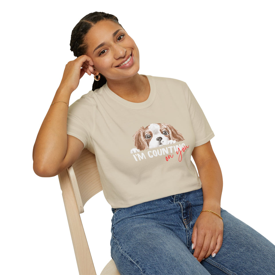 Cute Dog Lover T-Shirt - 'I'm Counting on You' Graphic Tee