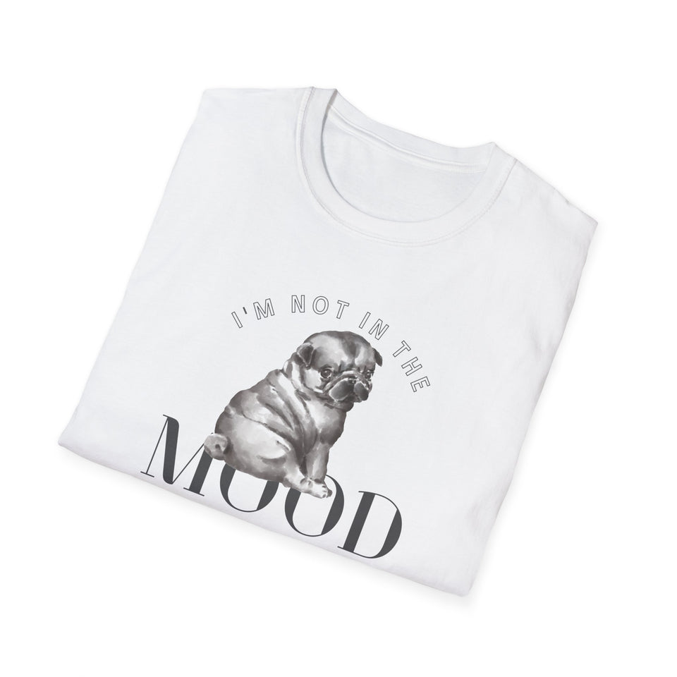 Unisex Softstyle T-Shirt - Funny 'I'm Not in the Mood' Graphic Tee