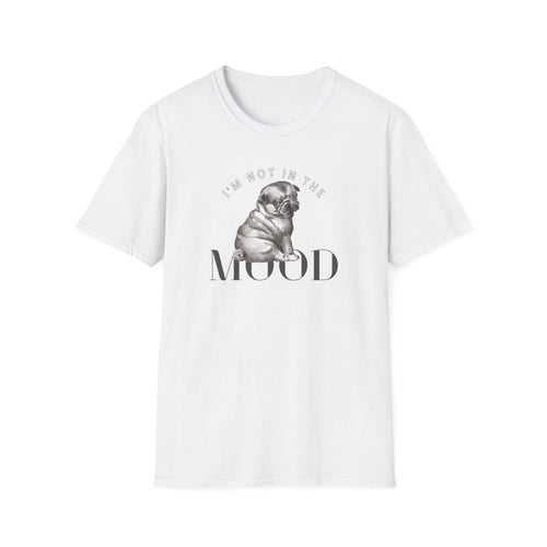 Unisex Softstyle T-Shirt - Funny 'I'm Not in the Mood' Graphic Tee