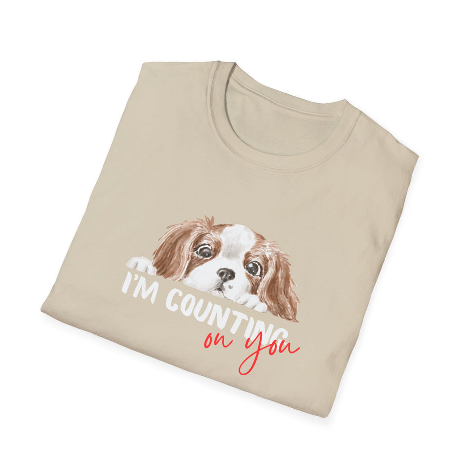 Cute Dog Lover T-Shirt - 'I'm Counting on You' Graphic Tee