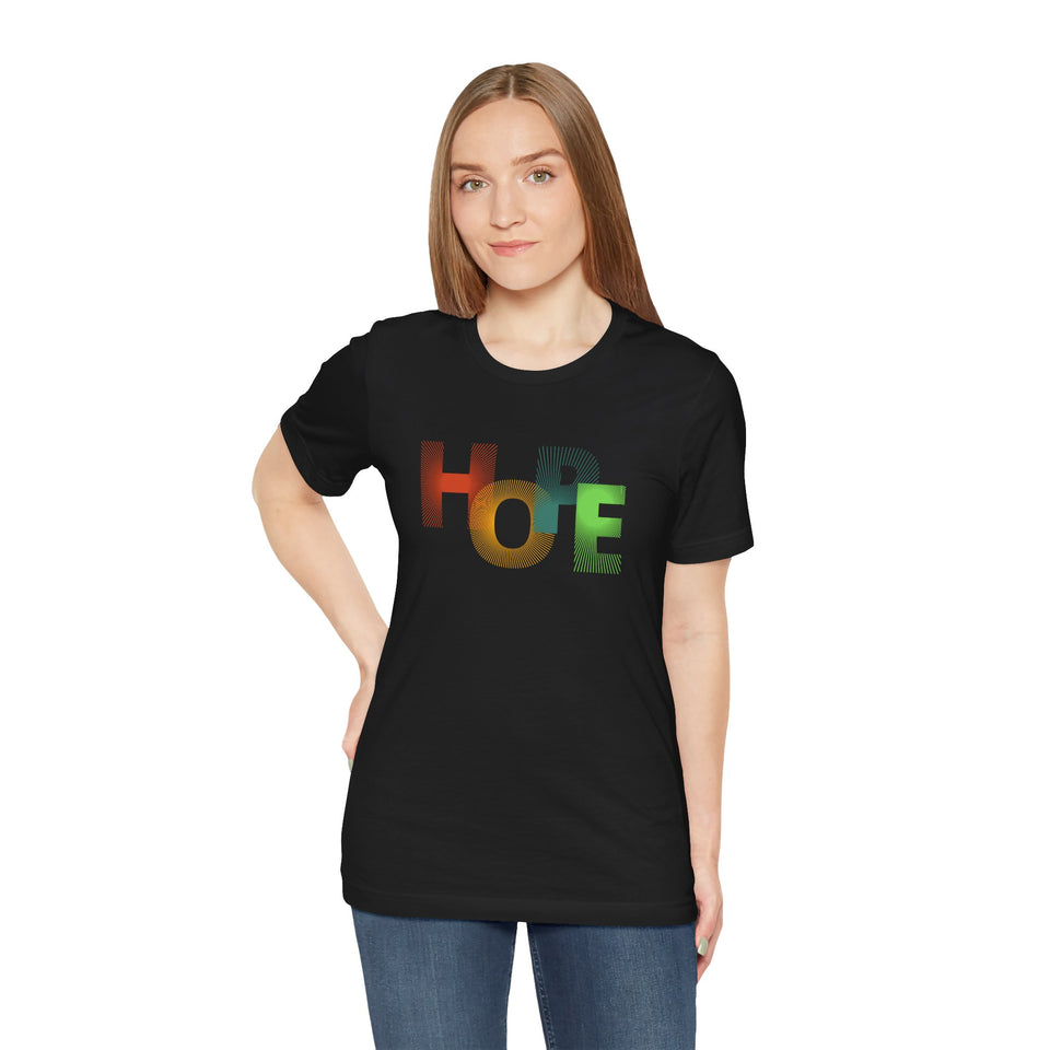 Unisex Hope Graphic Tee - Positive Vibes T-Shirt