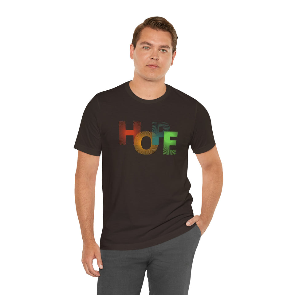 Unisex Hope Graphic Tee - Positive Vibes T-Shirt