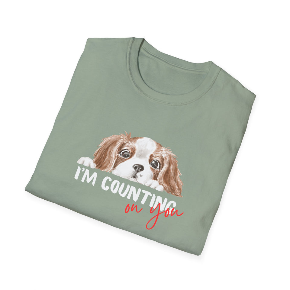 Cute Dog Lover T-Shirt - 'I'm Counting on You' Graphic Tee