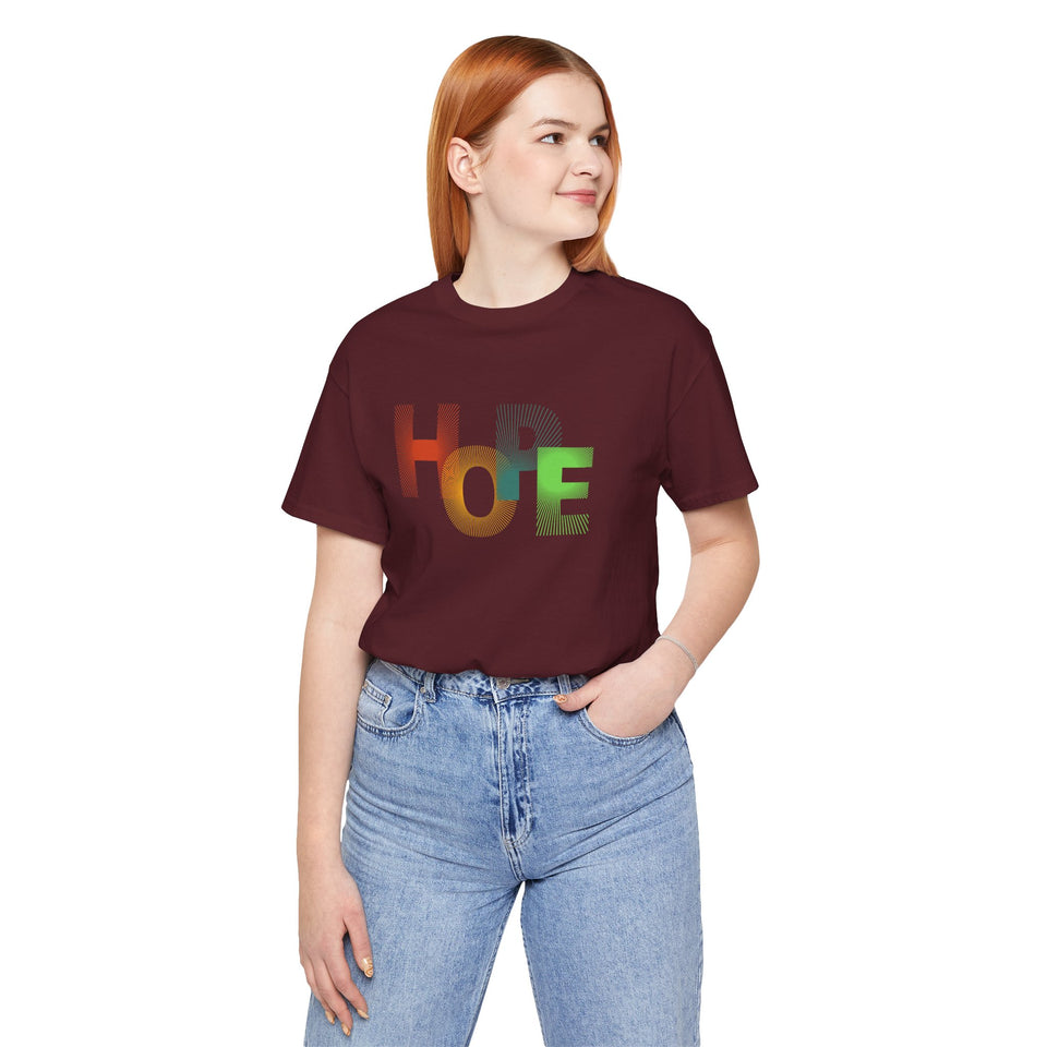 Unisex Hope Graphic Tee - Positive Vibes T-Shirt