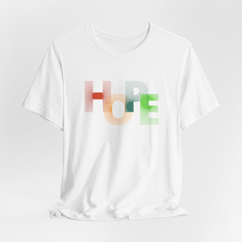 Unisex Hope Graphic Tee - Positive Vibes T-Shirt